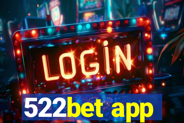 522bet app